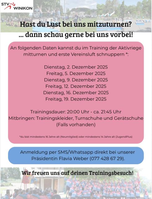 Hast du Lust bei uns mitzuturnen? 🔥💥✨ …Dann komm im Dezember in unsere Probetrainings!
Wir freuen uns auf deinen Besuch! 🤩🤩 Weitere Infos zu unseren Riegen findest du unter https://www.stvwinikon.ch/